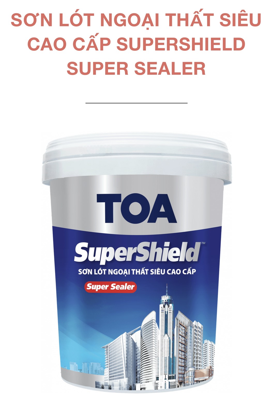 Sơn lót ngoại thất siêu cao cấp Suppershield super sealer 